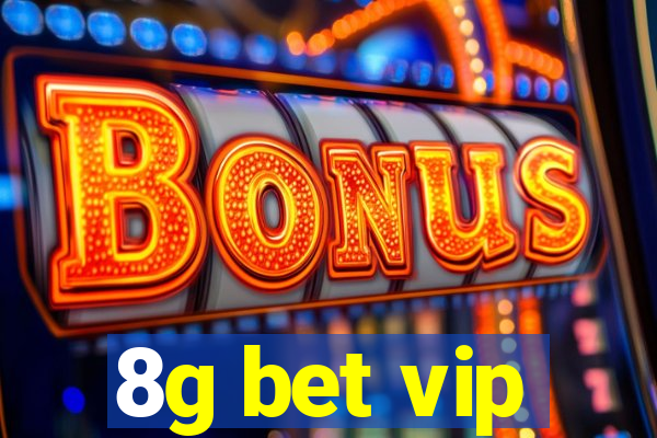8g bet vip